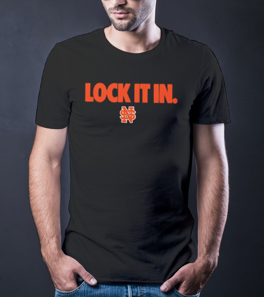 Lock It In Ns T-Shirt