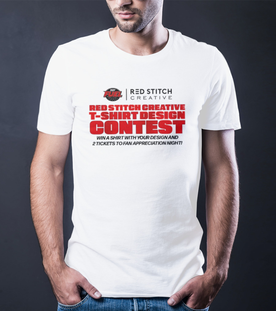 Fuel Red Stitch Creative Contest Win Fan Appreciation Night Tickets T-Shirt