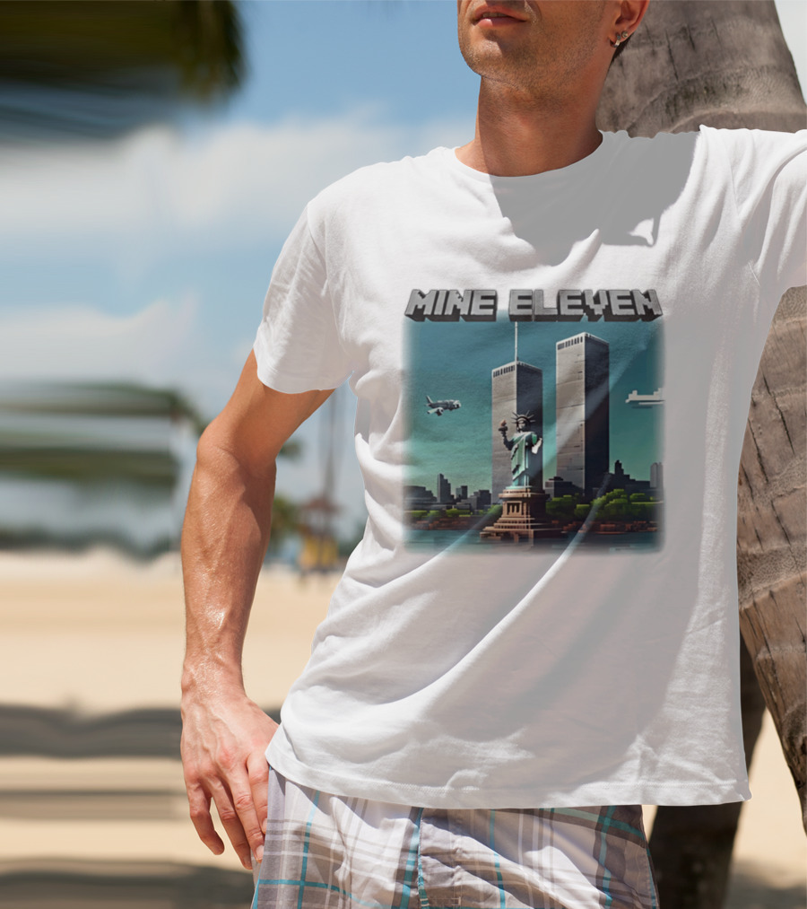 Mine Eleven Liberty Towers Tribute With Statue Of Liberty And Plane T-Shirt
