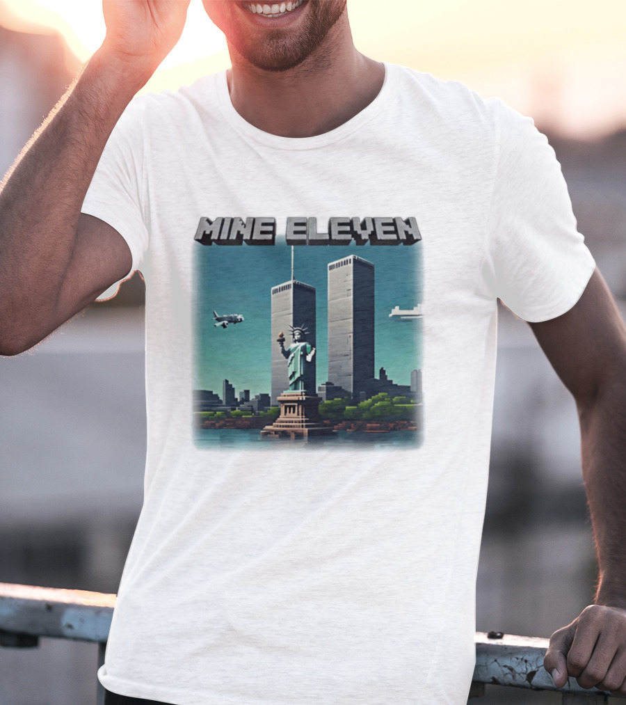 Mine Eleven Liberty Towers Tribute With Statue Of Liberty And Plane T-Shirt