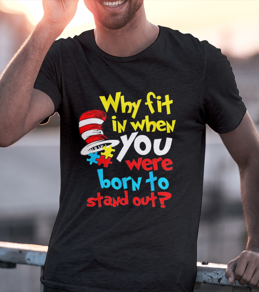 Dr Seuss Why Fit In When You Were Born To Stand Out Puzzle Hat T-Shirt