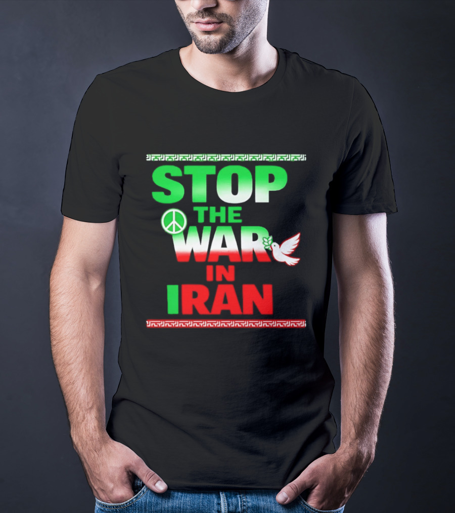 Stop The War In Iran Peace Symbol Dove T-Shirt