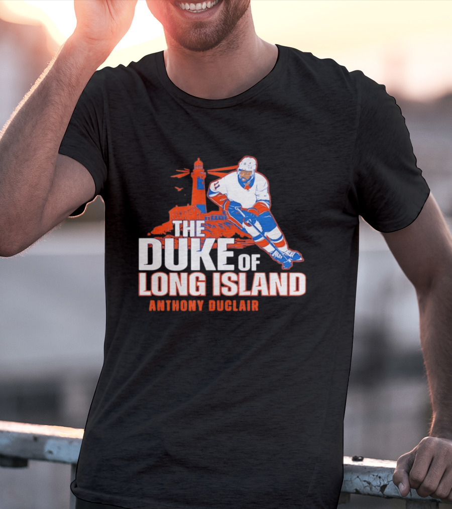 Anthony Duclair The Duke Of Long Island New York Islanders T-Shirt