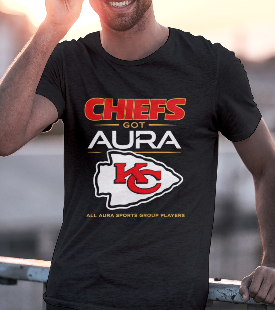 Chiefs Got Aura KC All Aura Sports Group Players T-Shirt