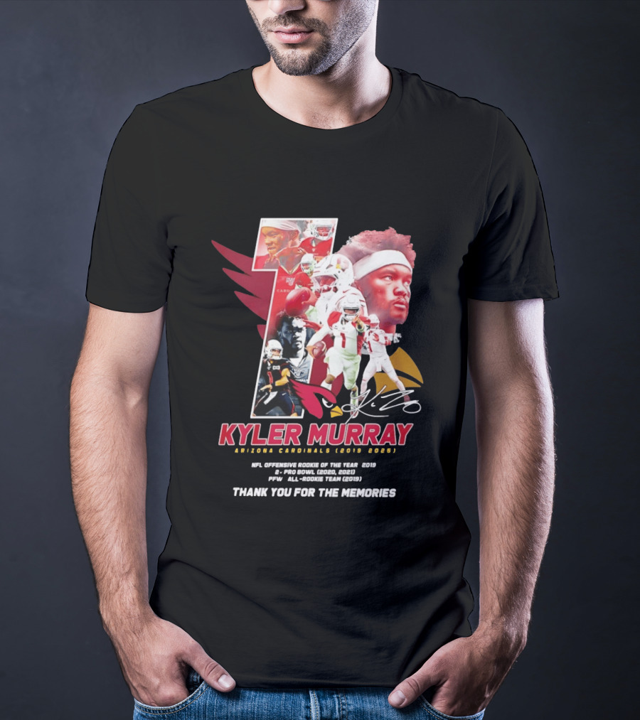 Kyler Murray Arizona Cardinals NFL Offensive Rookie Of The Year Pro Bowl All Rookie Team Thank You For The Memories T-Shirt