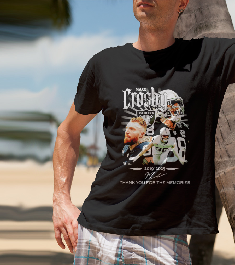 Maxx Crosby Raiders 2019 2025 Thank You For The Memories T-Shirt