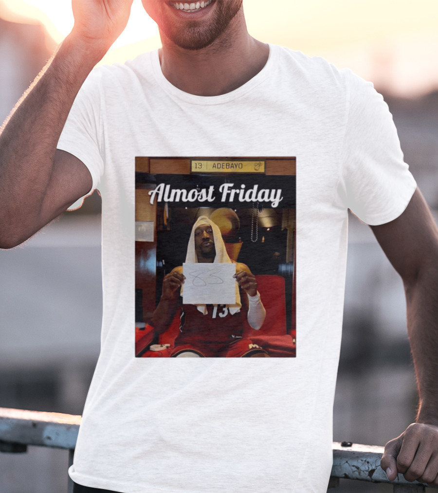Almost Friday Bam Adebayo 83 Points Locker Room Moment T-Shirt