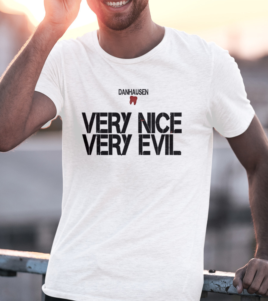 Danhausen Very Nice Very Evil Red Tooth T-Shirt