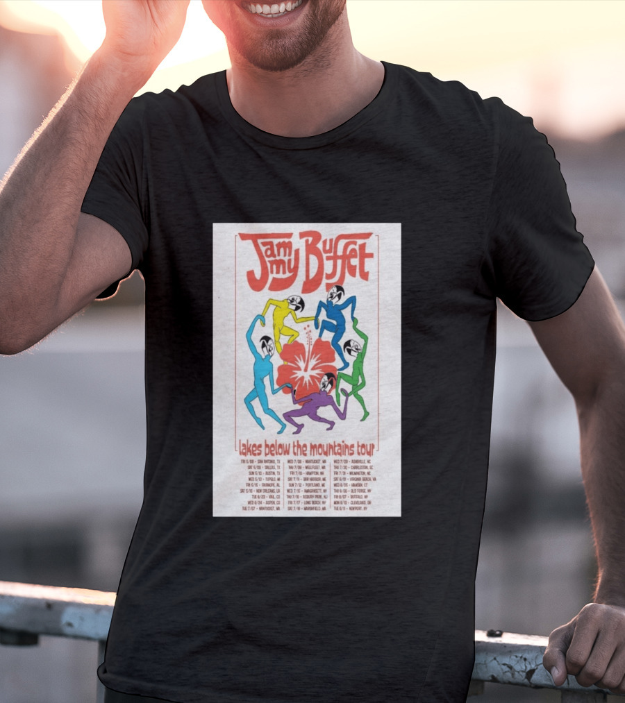 Jammy Buffet Lakes Below The Mountains Tour 2026 Dates Colorful Dancing Figures T-Shirt