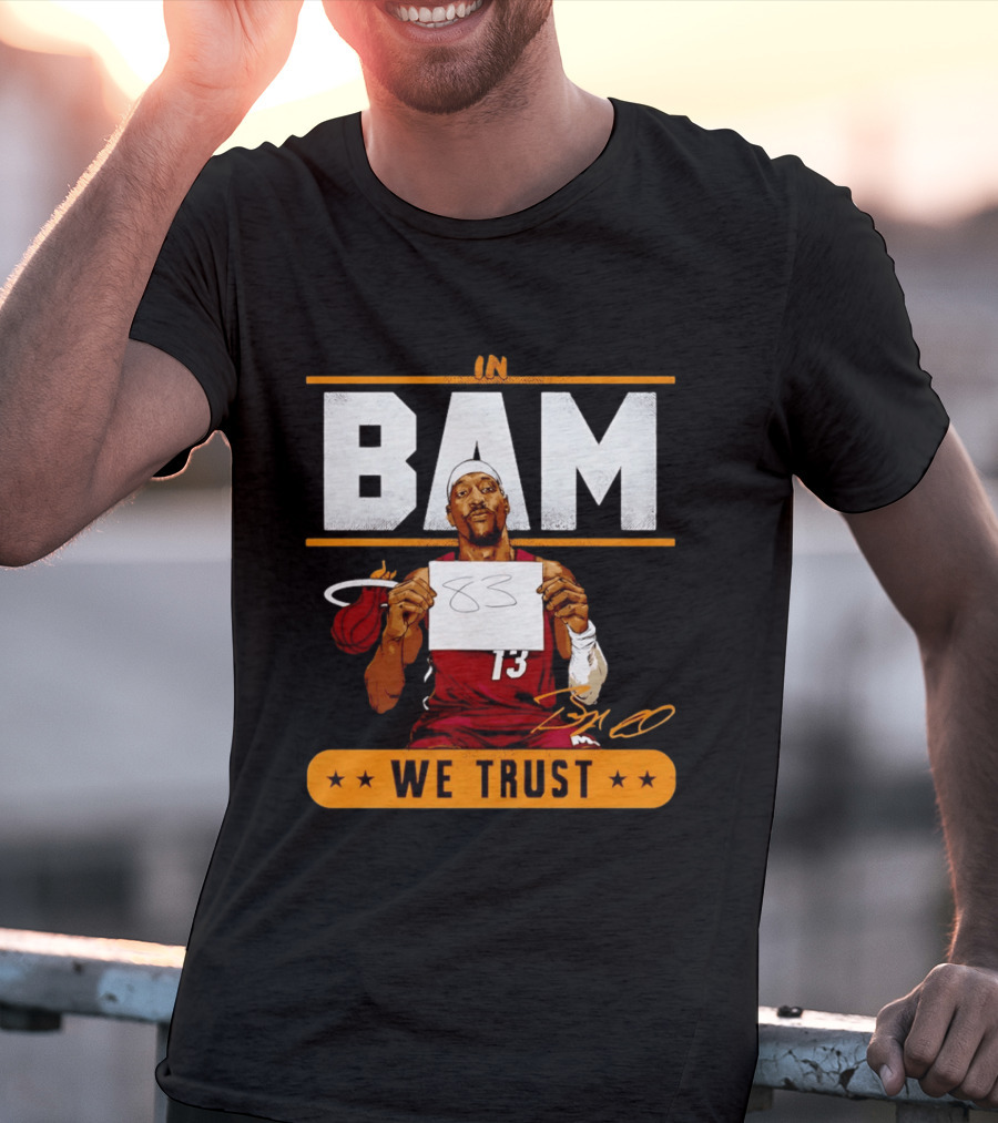 Bam Adebayo Miami Heat In Bam We Trust 83 Points Iconic Basketball Number 13 T-Shirt