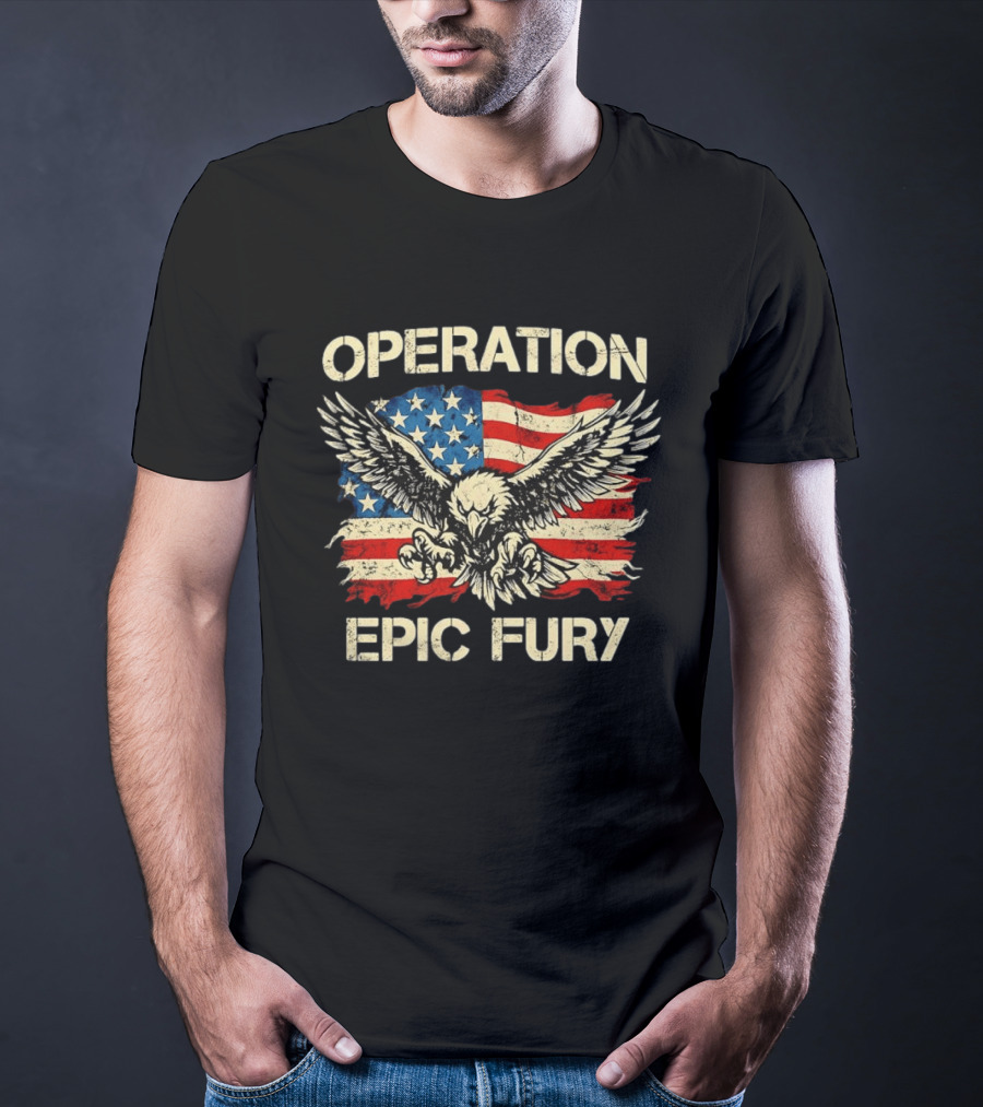 Operation Epic Fury Eagle US Flag American Pride T-Shirt