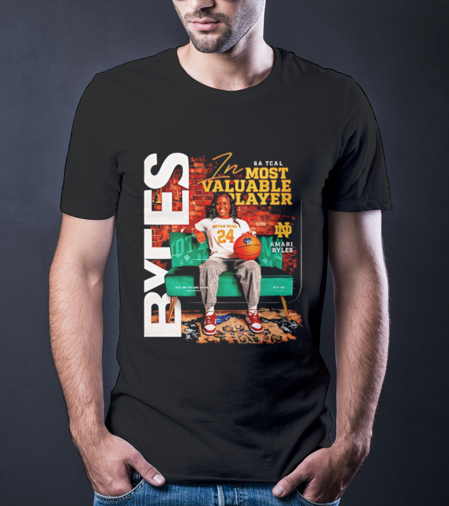 Amari Byles 6A Tcal Most Valuable Player Notre Dame Basketball 24 T-Shirt