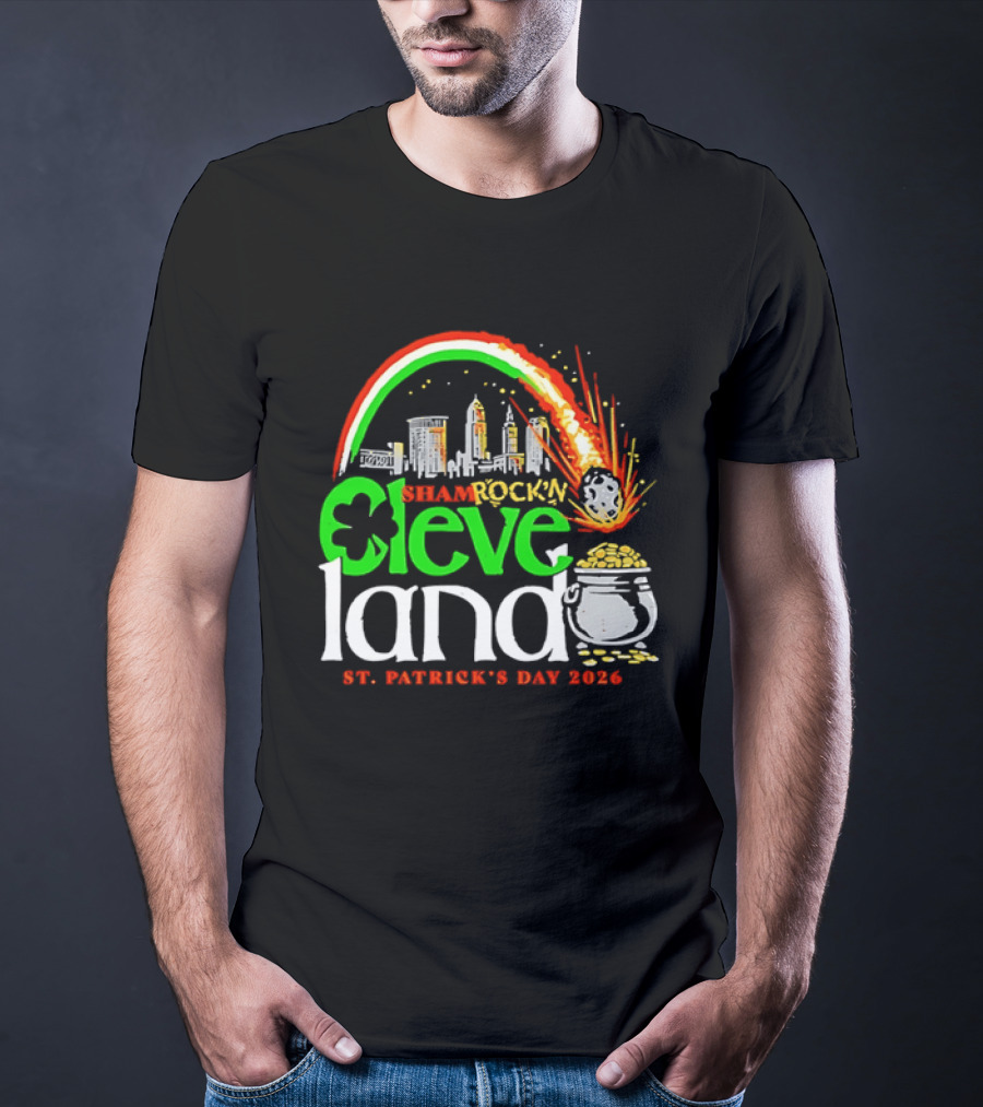 St Patrick's Day 2026 Shamrock'n Cleveland Land Skyline And Pot Of Gold T-Shirt