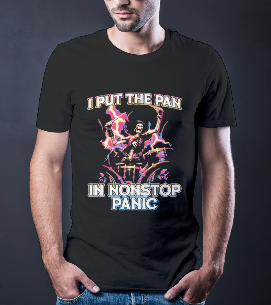 Skeleton I Put The Pan In Nonstop Panic Colorful Lightning T-Shirt