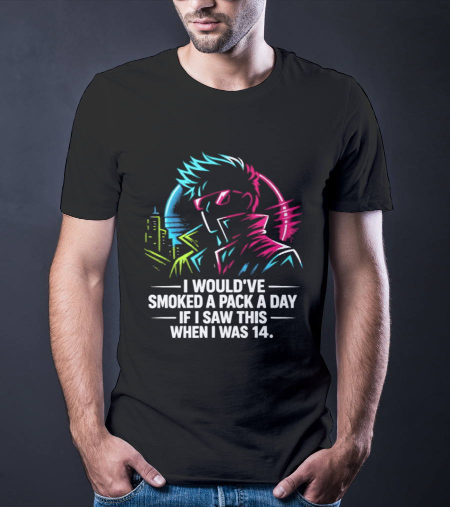 I Would've Smoked A Pack A Day If I Saw This When I Was 14 Retro Cyberpunk Cool Neon Cityscape T-Shirt