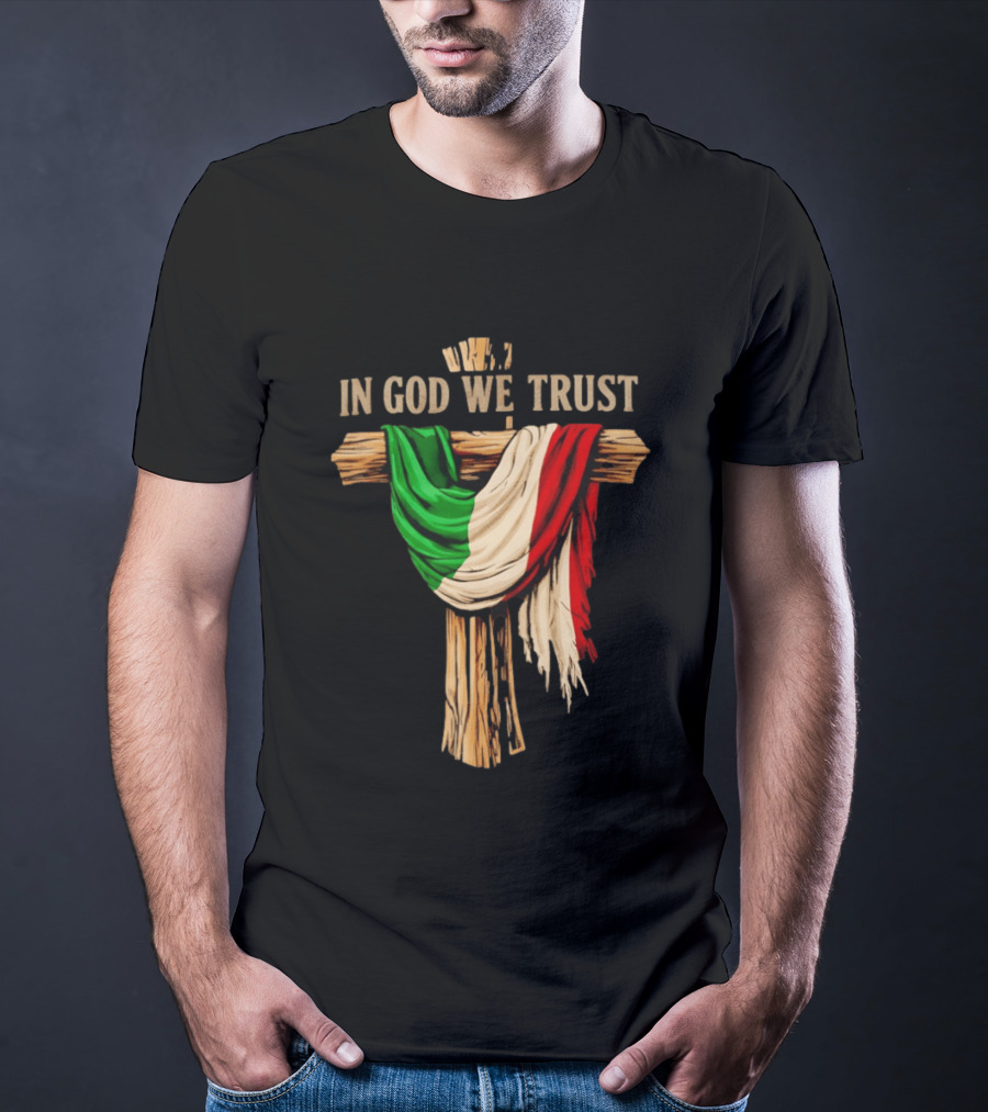 In God We Trust Italian Flag On Cross Jesus Reto T-Shirt