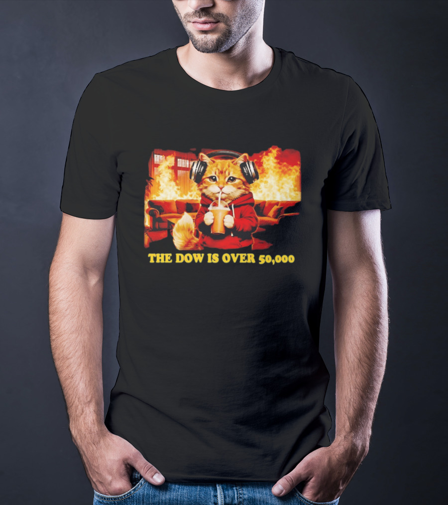 Cat Headphones Sipping Drink Couch Fire The Dow Is Over 50000 T-Shirt