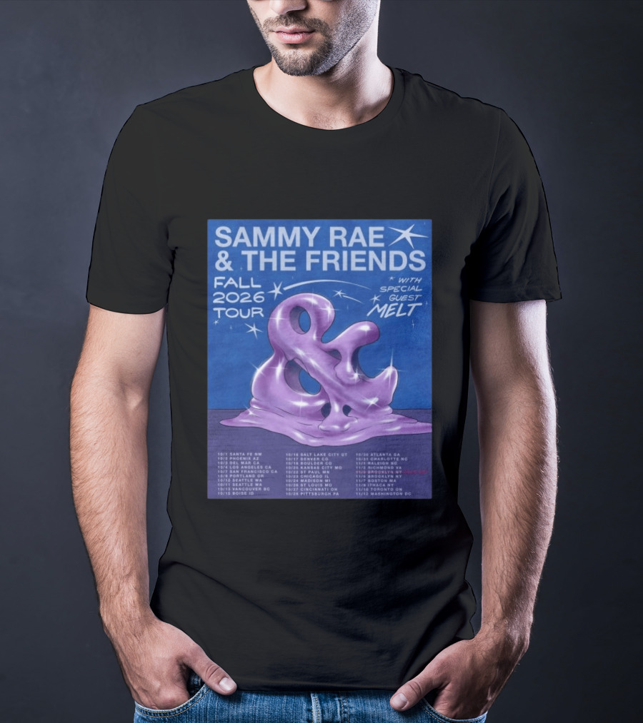 Sammy Rae & The Friends Fall 2026 Tour With Special Guest Melt T-Shirt