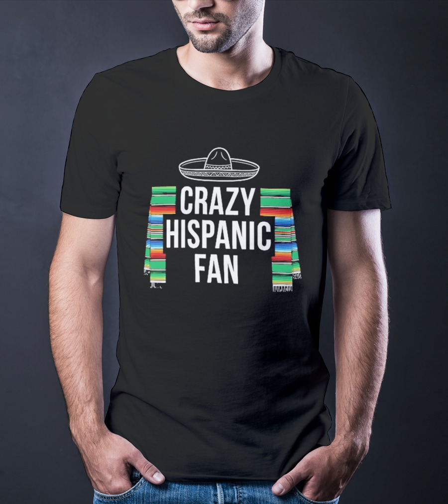 Crazy Hispanic Fan Sombrero And Colorful Serape Stripes T-Shirt