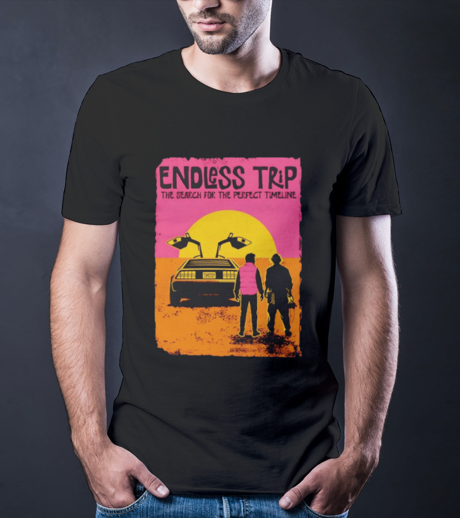 Endless Trip The Search For The Perfect Timeline Back To The Future Sunset Retro Car Journey T-Shirt
