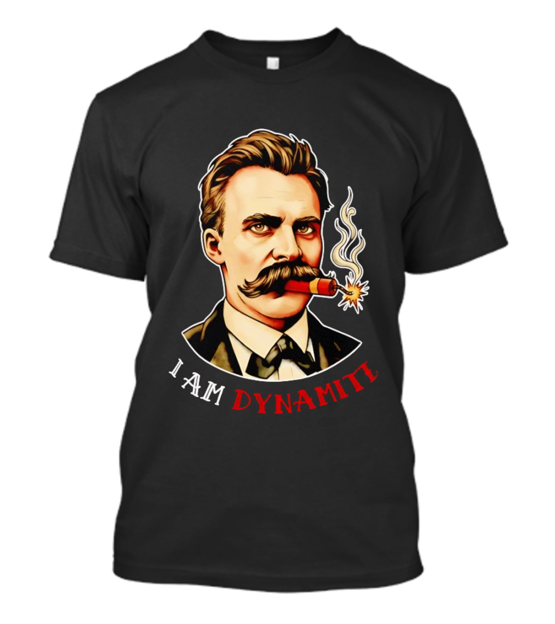 Friedrich Nietzsche I Am Dynamite Firecracker T-Shirt