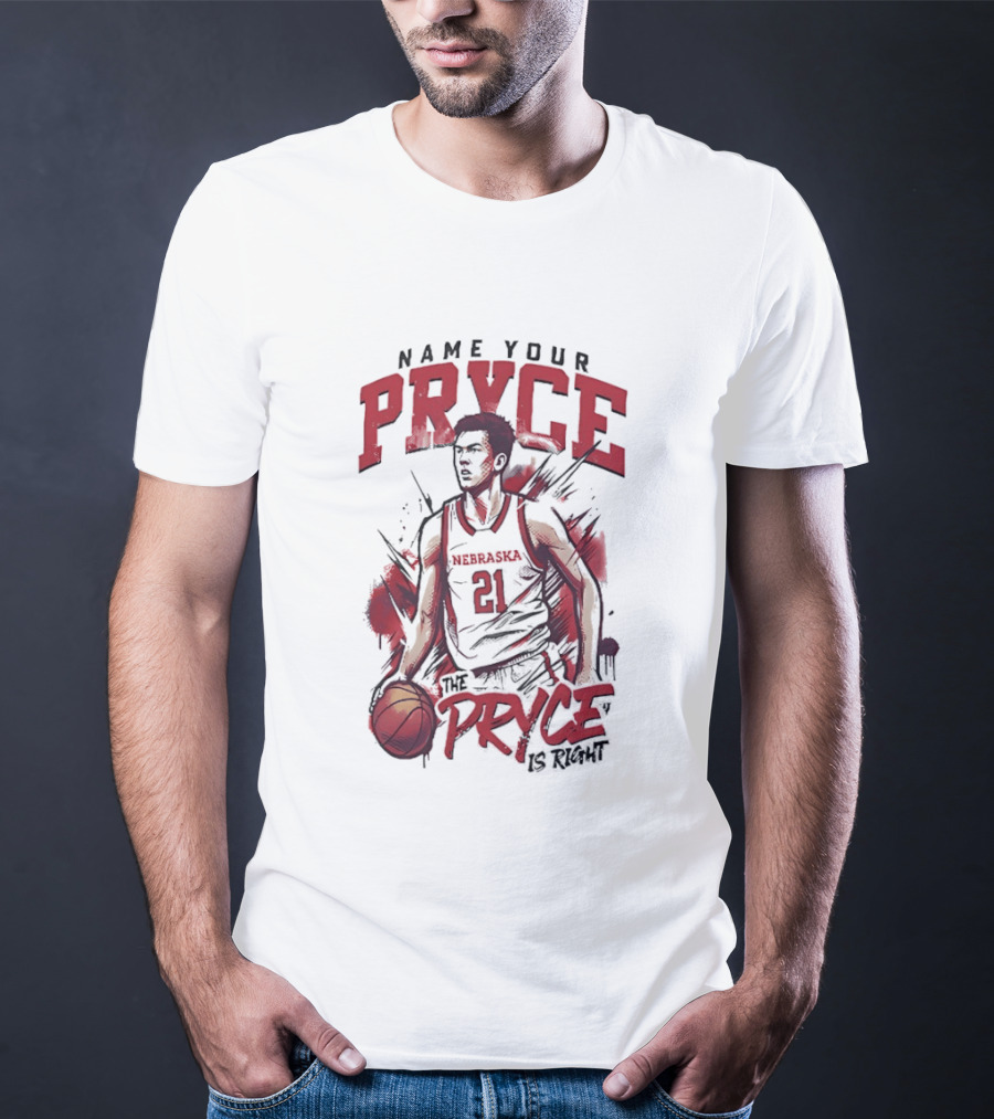 Name Your Pryce Nebraska Cornhuskers Basketball Player 21 Bryce Williams T-Shirt