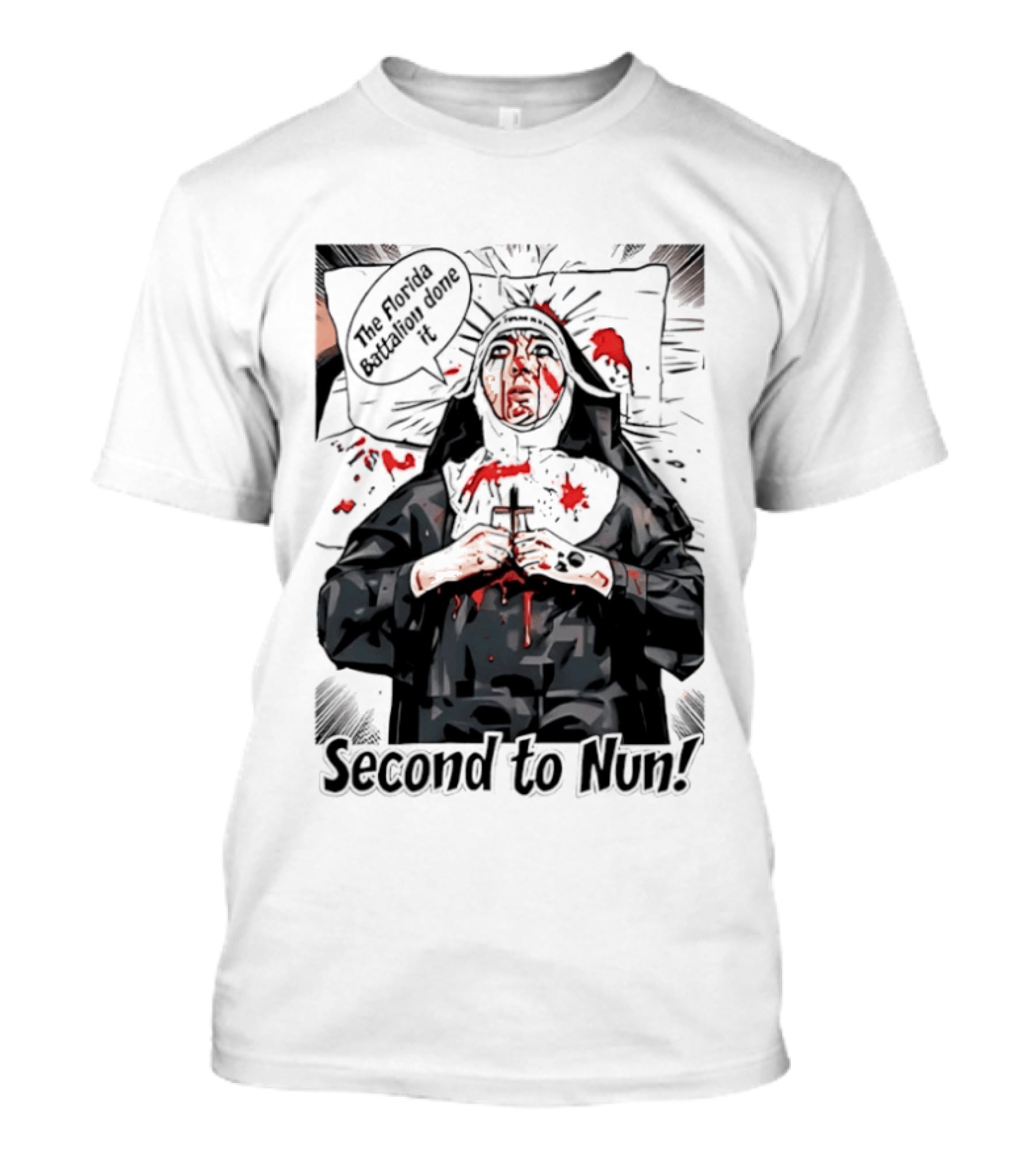 Second To Nun The Florida Fighting 3rd Regiment Inside Joke T-Shirt