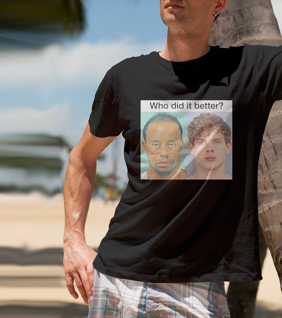 Who Did It Better Tiger Woods Shot Comparison T-Shirt