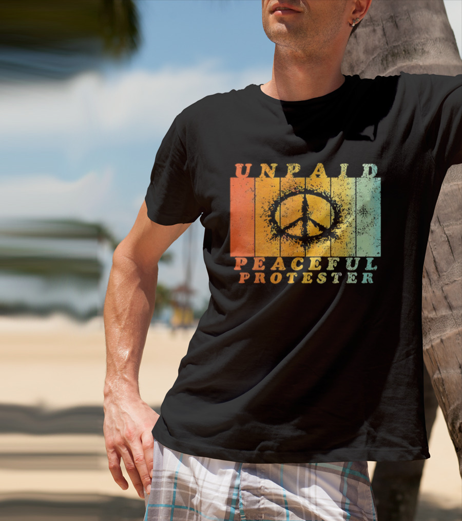 Unpaid Peaceful Protester Identity With Vintage Peace Symbol Rainbow Stripes T-Shirt