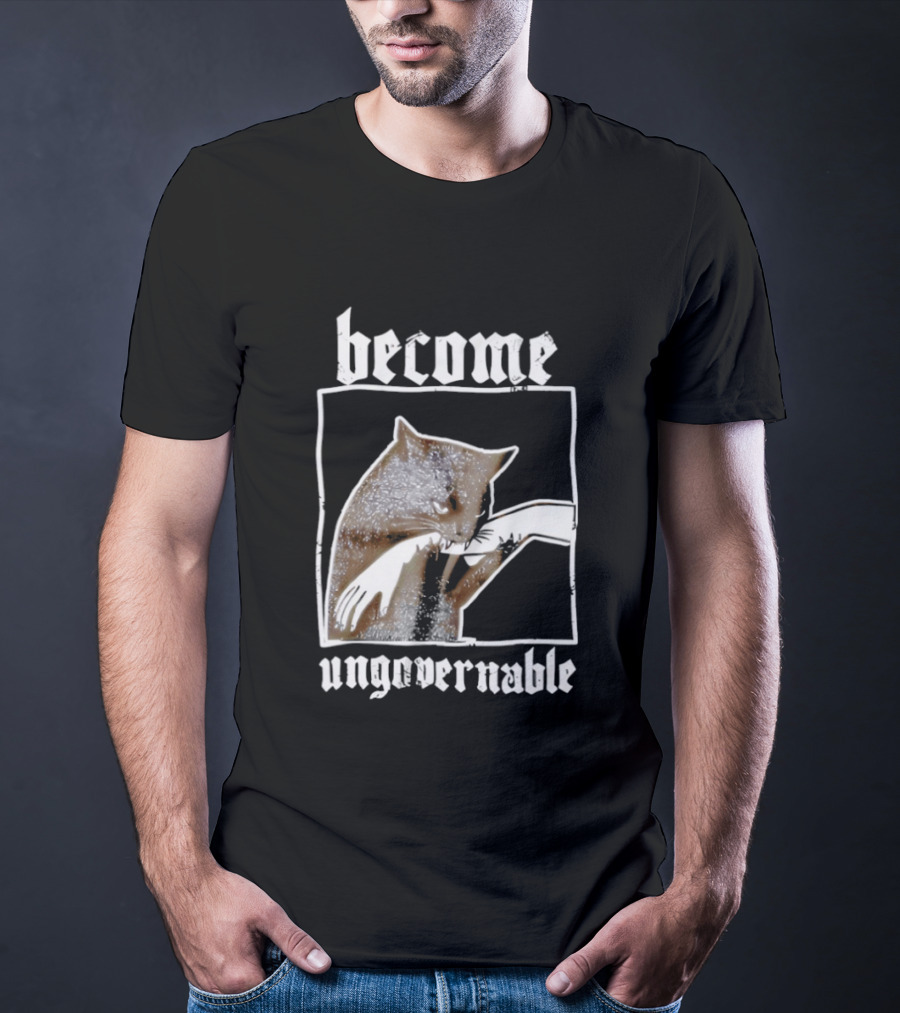 Become Ungovernable Cat Biting Hand T-Shirt