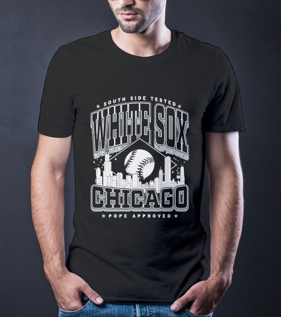 South Side Tested White Sox Chicago Pope Approved T-Shirt