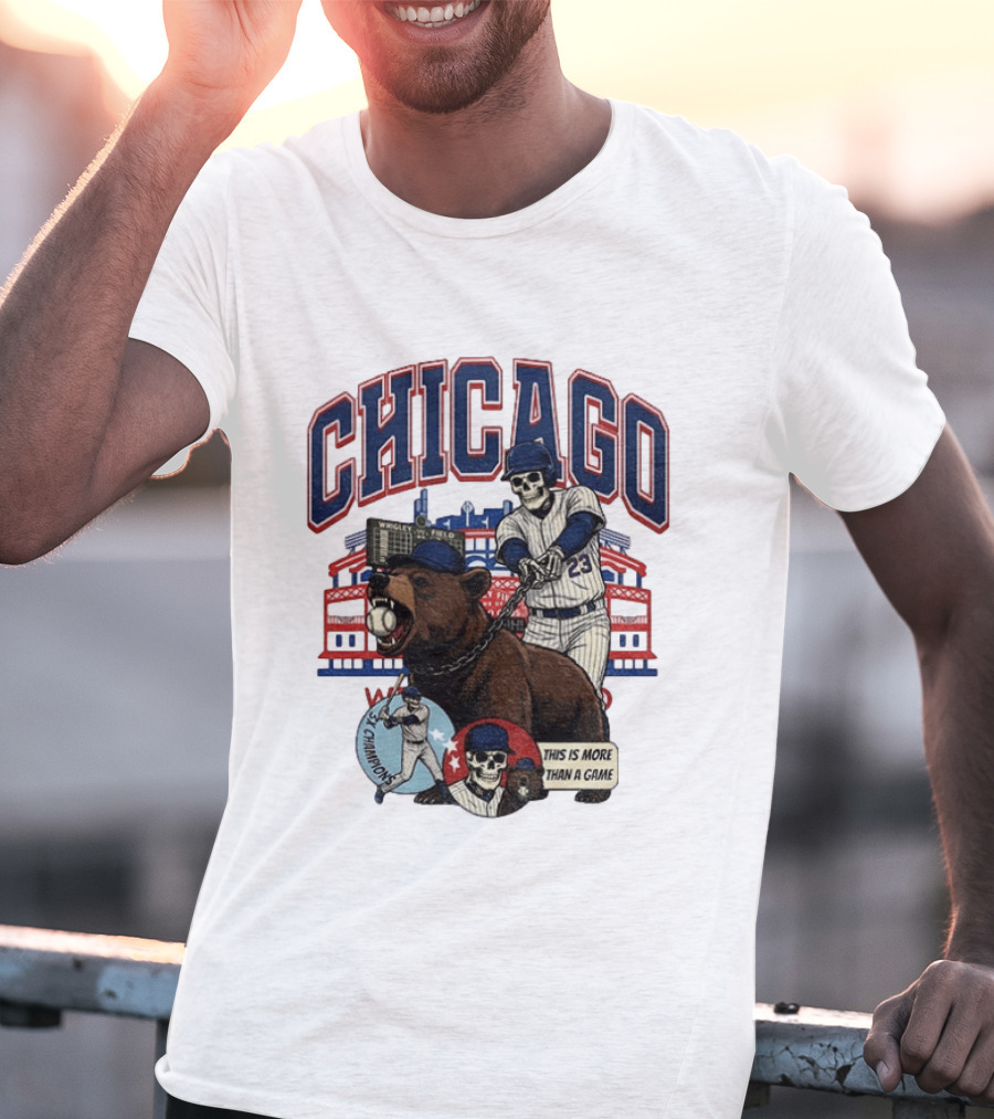 Chicago Cubs Wrigley Field Skeleton Baseball Champions This Is More Than A Game T-Shirt
