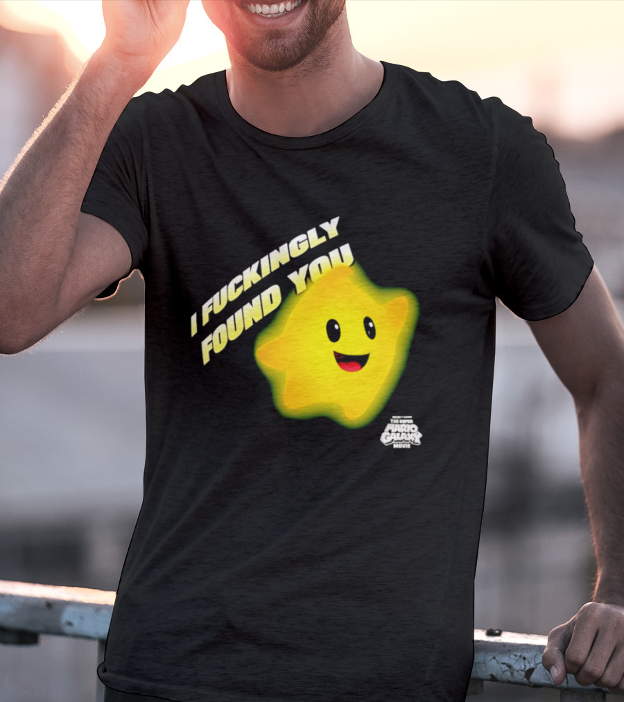 I Fuckingly Found You Star T-Shirt