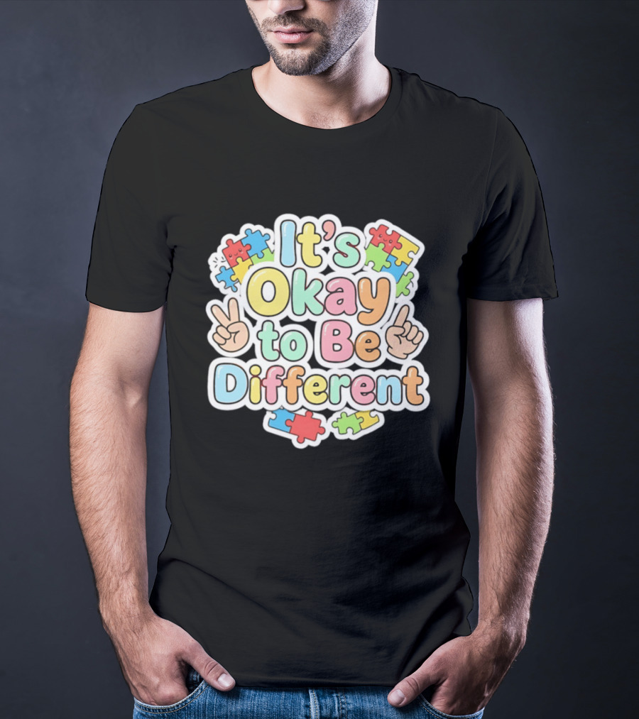 It's Okay To Be Different Autism Awareness Puzzle Pieces T-Shirt