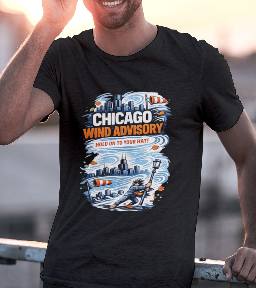Chicago Wind Advisory Hold On To Your Hat Cityscape And Skyline Scene T-Shirt