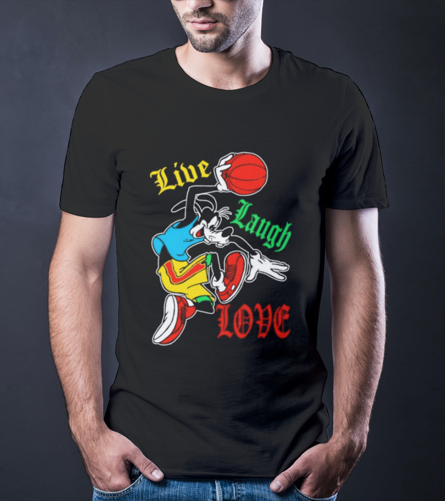 Live Laugh Love Goofy Basketball Colorful Dunk T-Shirt