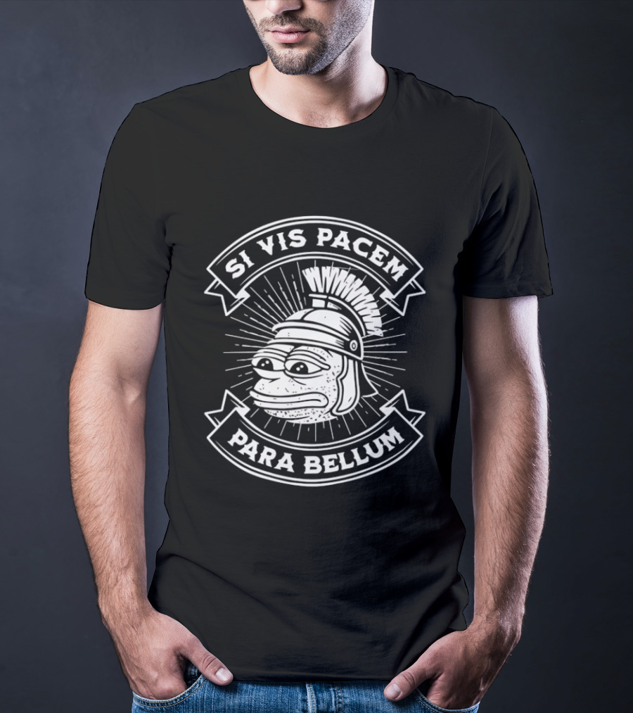 Pepe Roman Helmet Si Vis Pacem Para Bellum Latin Phrase T-Shirt