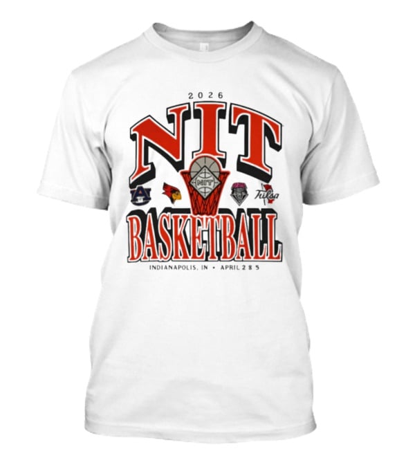 2026 NIT Basketball Auburn Tigers Illinois State Redbirds New Mexico Lobos Tulsa Golden Hurricane Indianapolis April 2 5 T-Shirt