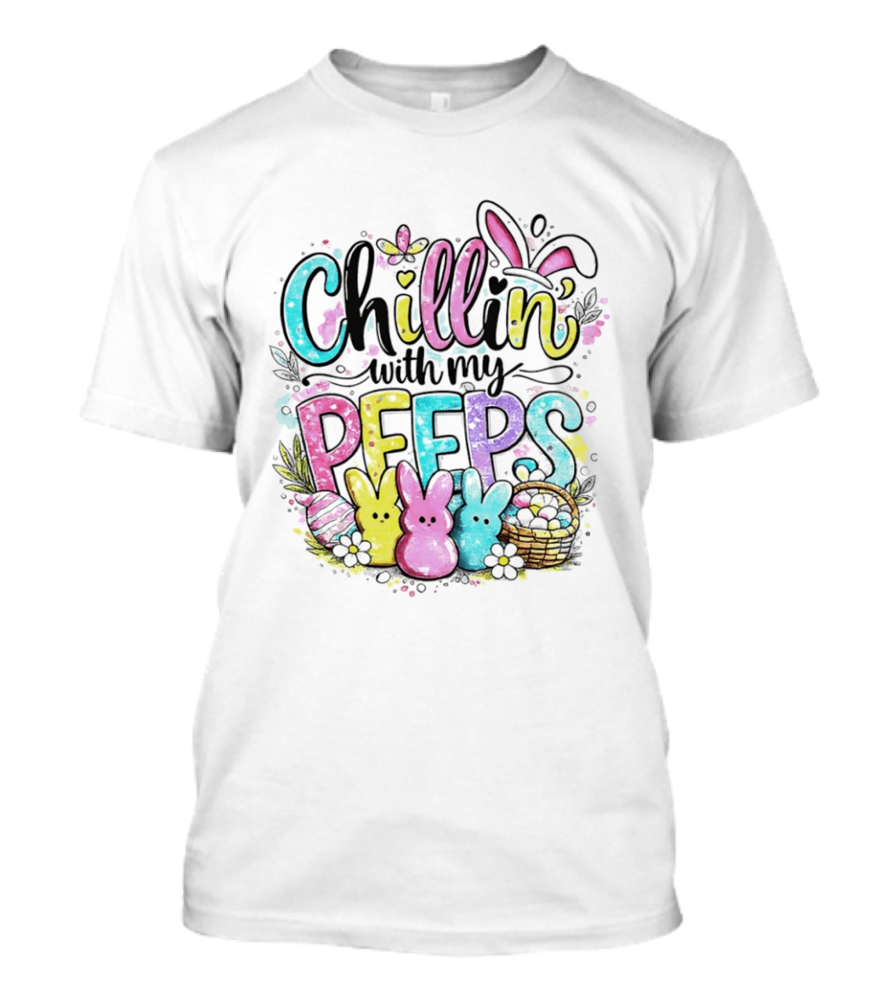 Chillin With My Peeps Easter Bunny Pastel T-Shirt
