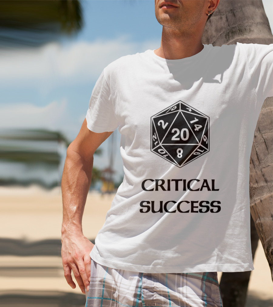 Critical Success Dungeons And Dragons Dice 20 14 2 8 T-Shirt