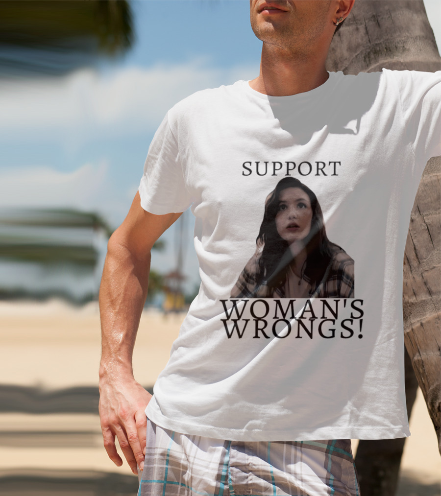 Sophie Nelisse Support Woman's Wrongs Empowerment T-Shirt