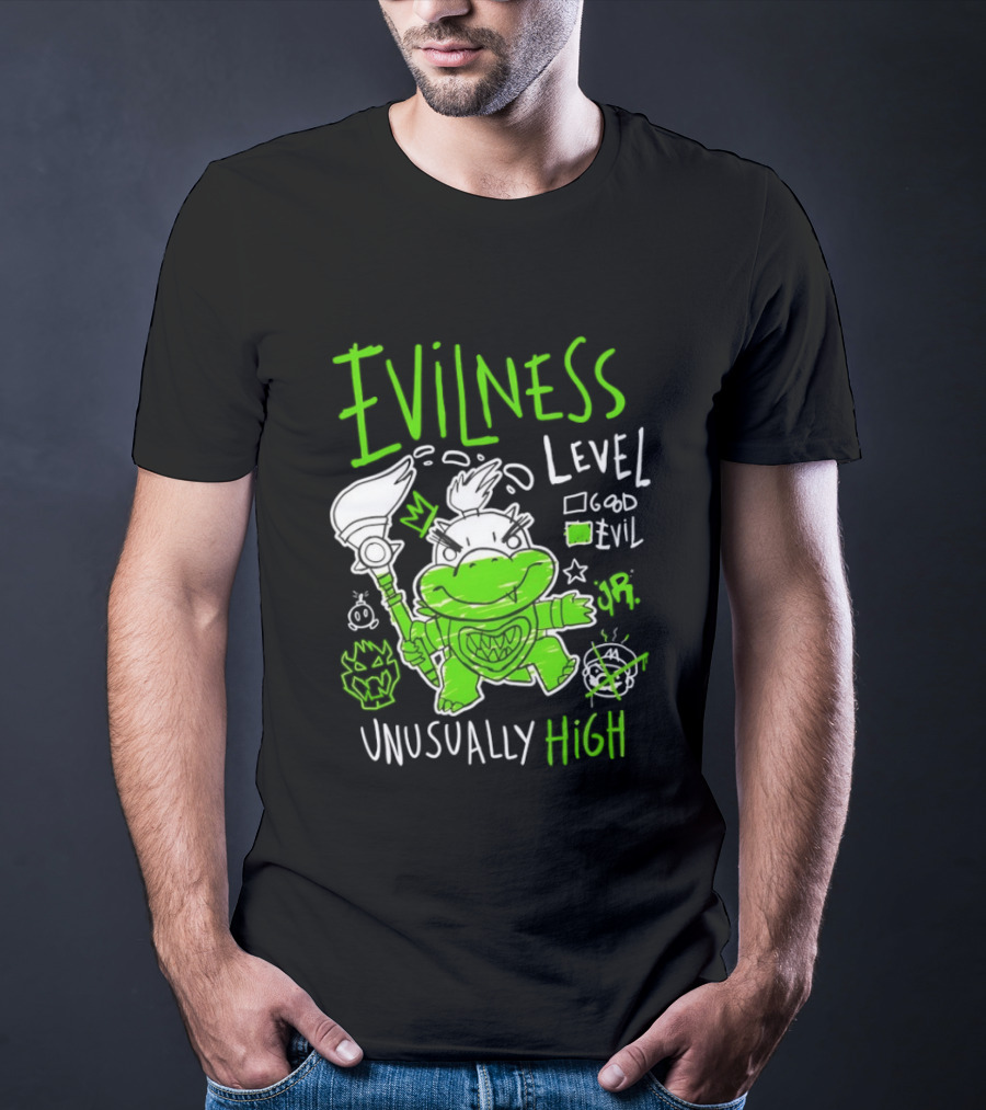 Baby Bowser Evilness Level Unusually High Mischievous Green T-Shirt