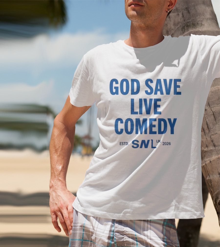 God Save Live Comedy SNL UK 2026 T-Shirt