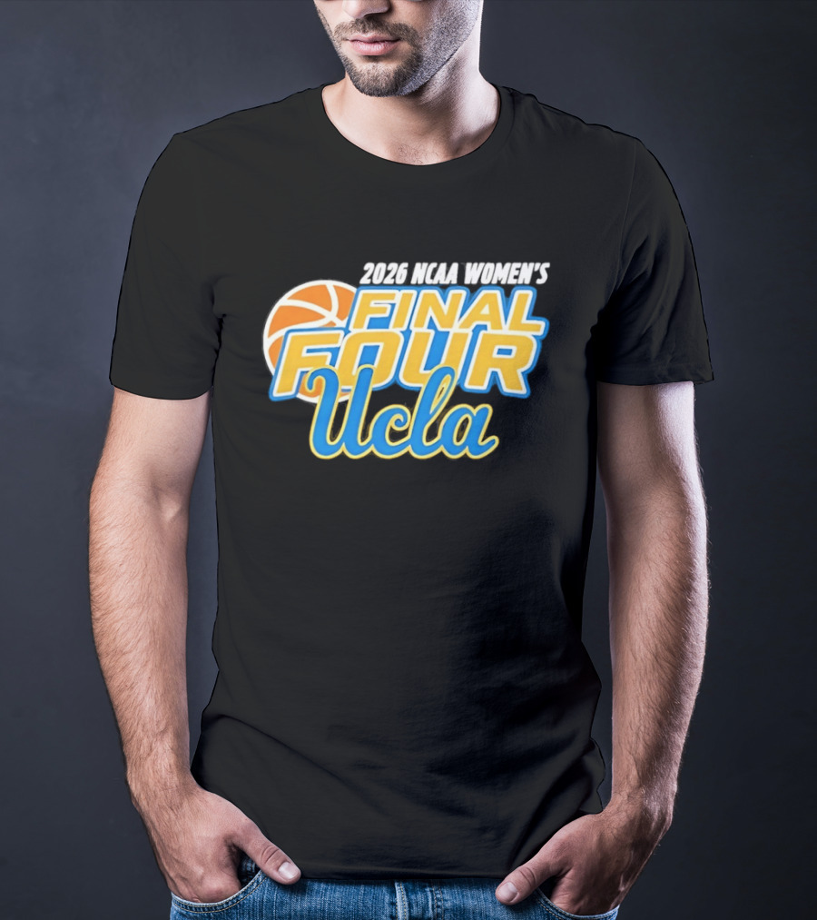 2026 UCLA Women's Final Four Basketball T-Shirt