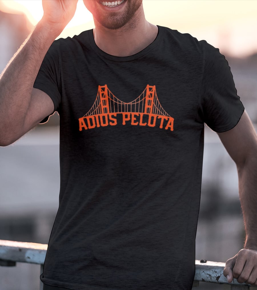 San Francisco Giants Adios Pelota Golden Gate Bridge T-Shirt