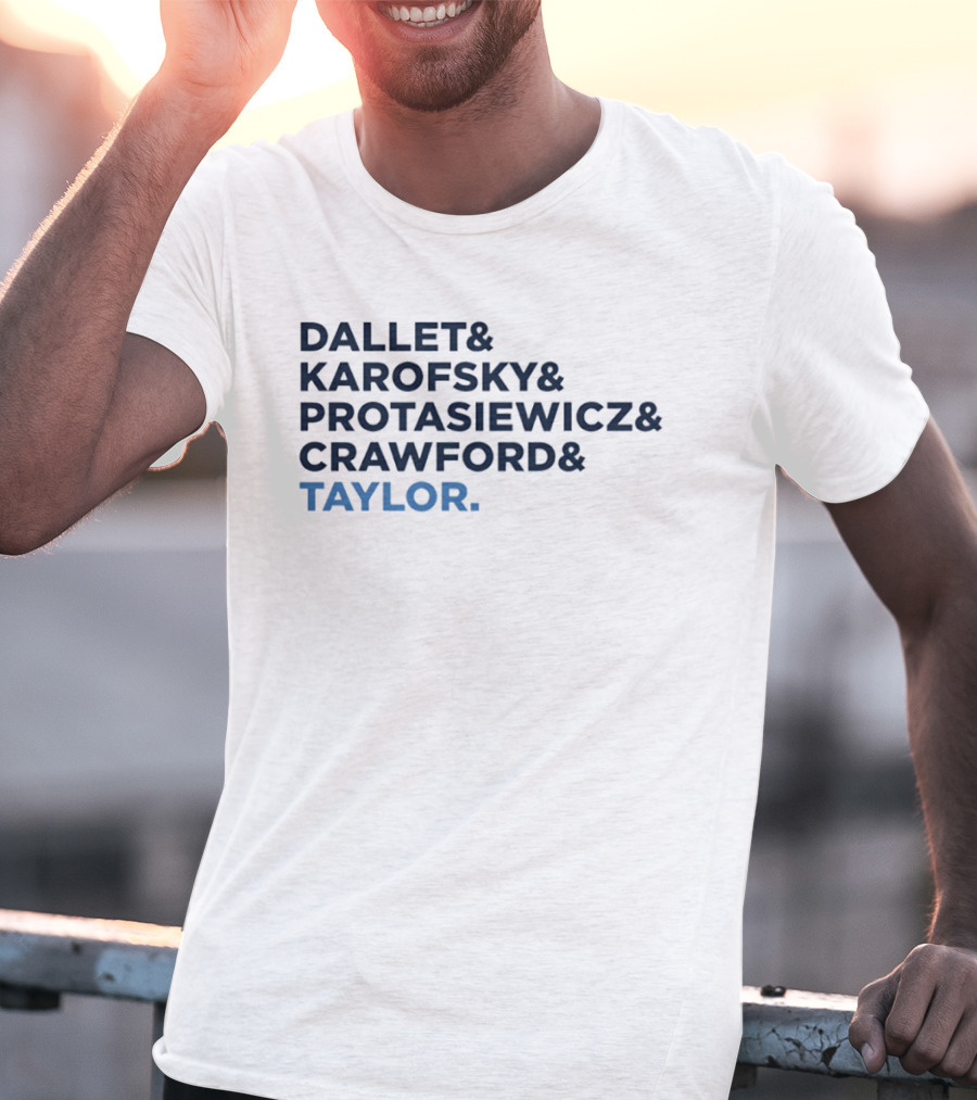Dallet Karofsky Protasiewicz Crawford Taylor T-Shirt