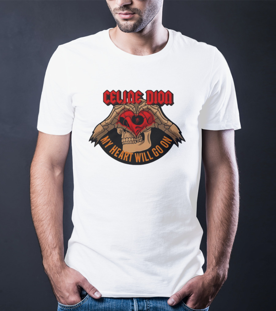 Celine Dion Skeleton My Heart Will Go On T-Shirt