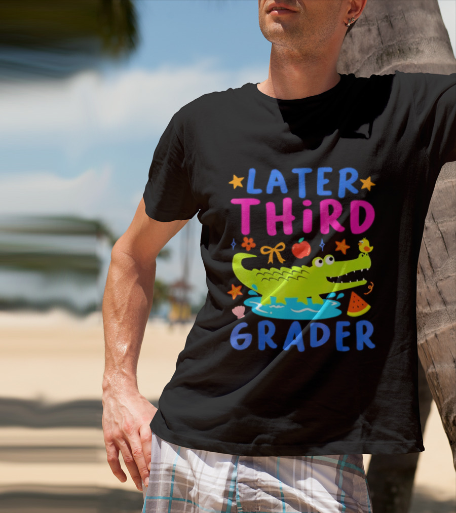 Later Gator Alligator Third Grader Fun Elements Stars Bow Apple T-Shirt
