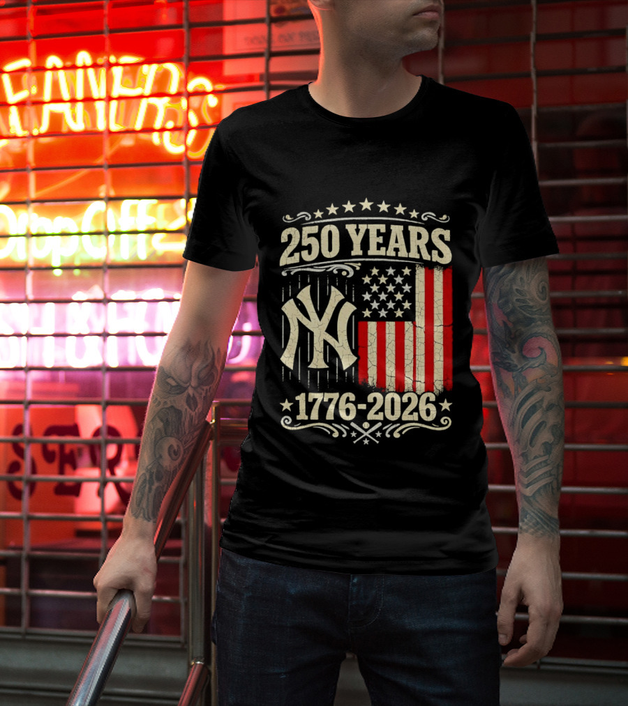 New York Yankees 250 Years USA Anniversary 1776 2026 Celebration T-Shirt