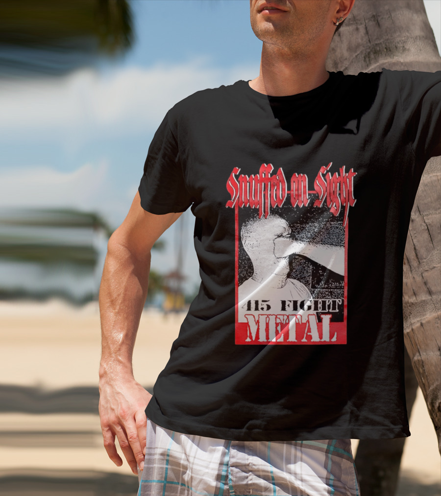 Snuffed On Sight 415 Fight Metal Face Punch T-Shirt